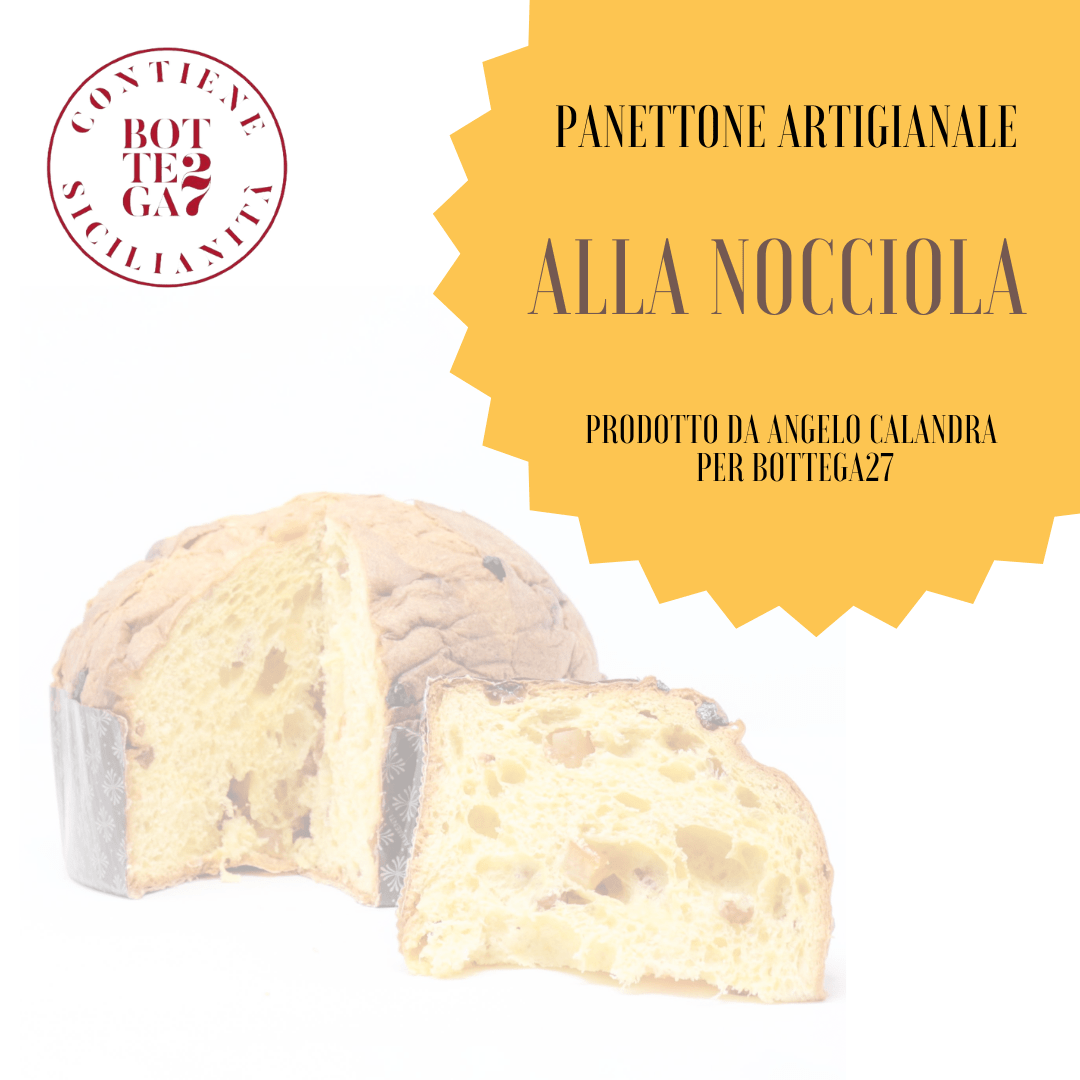 Panettone Artigianale siciliano alle Nocciole