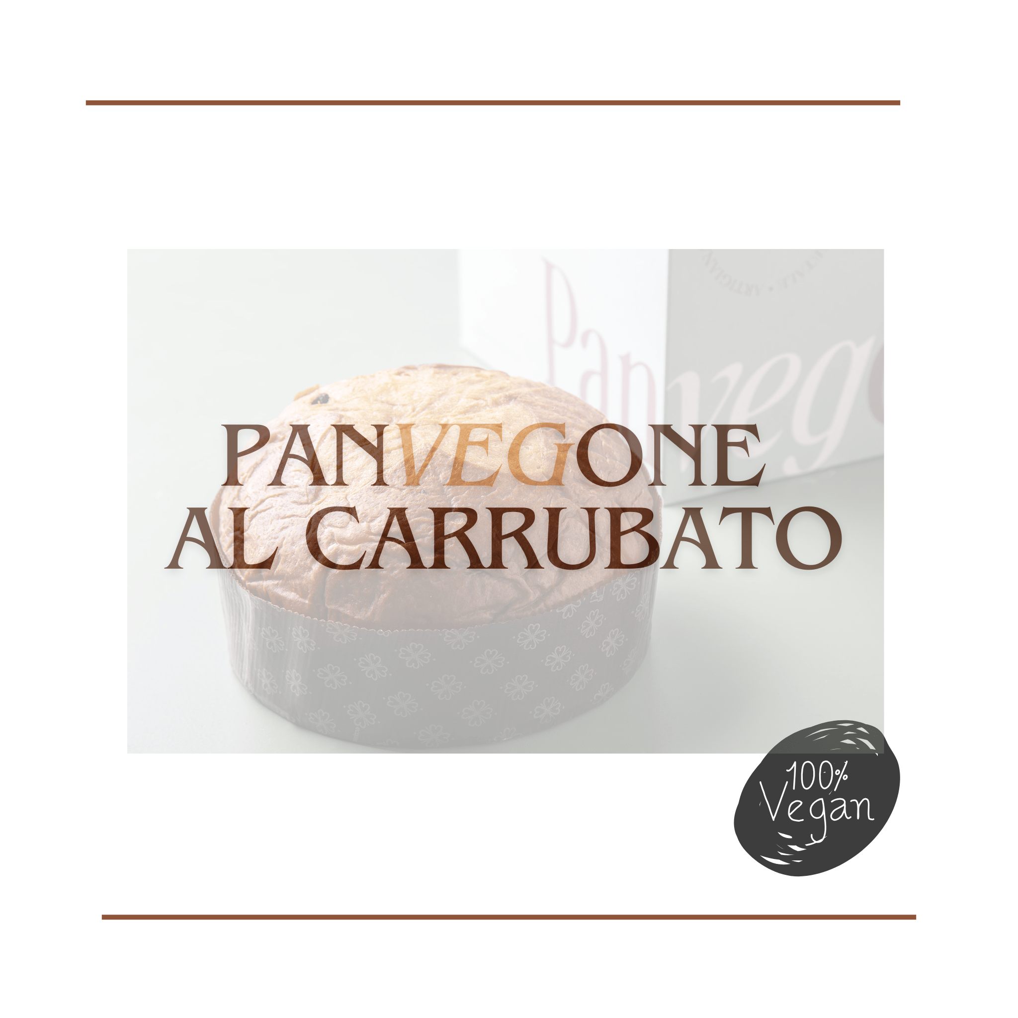 Panettone 100%Vegano Artigianale Cioccolato & Carruba con Spalmabile